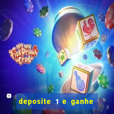 deposite 1 e ganhe 10 vai de bet